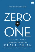 Zero To One; Membangun Startup Membangun Masa Depan