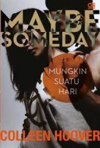Maybe Someday