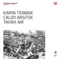 Karya Terbaik Calon Arsitek Tanah Air