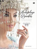The Archipelago Beauties : Modern Hair Creation For Indonesia Brides