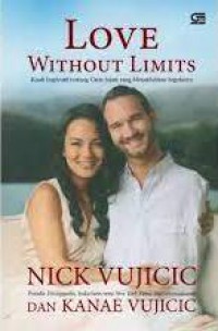 Love Without Limits: Kisah Inspiratif Tentang Cinta Sejati Yang Menaklukkan Segalanya