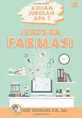 Kuliah Jurusan Apa?: Jurusan Farmasi