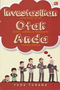 Infestasikan Otak Anda: Agar Otak Tetap Sehat,Cerdas, Dan Prosuktif Di Masa Depan