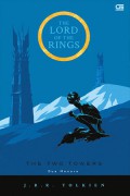 The Lord Of The Rings : The Two Towers ; Dua Menara