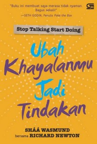 Ubah Khayalanmu Jadi Tindakan