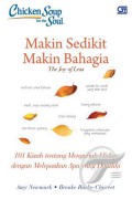 Chicken Soup For The Soul : Makin Sedikit Makin Bahagia