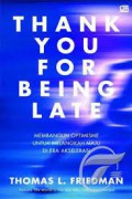 Thank You For Being Late