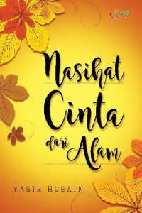 Nasihat Cinta Dari Alam