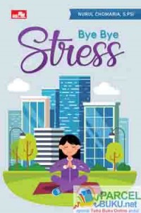 Bye Bye Stress