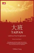 Taipan : Lahirnya Para Konglomerat Indonesia