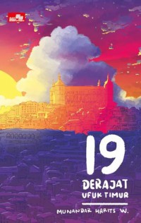 19 Derajat Ufuk Timur