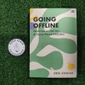 Going Offline: Menemukan Jati Diri di Dunia Penuh Distraksi