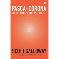 Pasca Corona : Dari Krisis ke Peluang