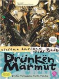 Drunken Marmut