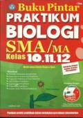 Buku Pintar Praktikum Biologi SMA Kelas 10,11,12