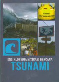 Ensiklopedia Mitigasi Bencana: Tsunami