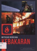 Ensiklopedia Mitigasi Bencana: Kebakaran