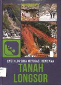 Ensiklopedia Mitigasi Bencana: Tanah Longsor