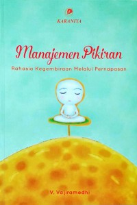 Manajemen Fikiran: Rahasia Kegembiraan Melalui Pernapasan