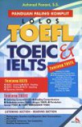 Panduan Paling Komplit Lolos Toefl Toeic & Ielts