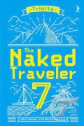 The Naked Traveler 7