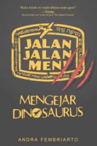 Jalan-Jalan Men Ngejar Dinosaurus
