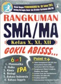 Rangkuman SMA/MA Kelas X, XI, XII Gokil Abis