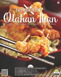 Evergreen Recipes; 55 Resep Olahan Ikan