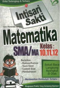 Intisari Sakti Matematika SMA/MA Kelas 10,11,12