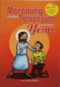 Merenung Sambil Tersenyum Bersama Yesus