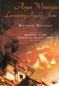 Arya Wirajaya Dan Lamajang Tigang Juru