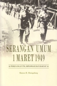 Serangan Umum 1 Maret 1949: Perjuangan Tni, Diplomasi Dan Rakyat