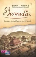 Bersetia : Cinta Yang Kembali Takkan Seperti Semula