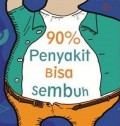 90% Penyakit Bisa Sembuh