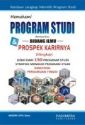 Memahami Program Studi Berdasarkan Bidang Ilmu