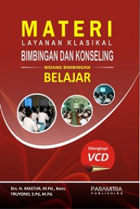 Materi Layanan Klasikal Bimbingan Dan Konseling: Bidang Bimbingan Belajar