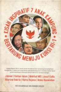 Kisah Inspiratif 7 Anak Kampung Bertarung Menuju Kursi Ri-1