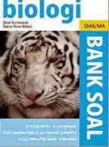 Bank Soal Biologi SMA/MA
