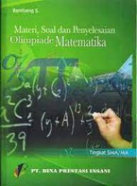 Materi, Soal Dan Penyelesaian Olimpiade MAtematika Tingkat SMA/MA