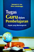 Tugas Guru Dalam Pembelajaran; Aspek Yang Memengaruhi