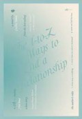 The A-To-Z Ways To End A Relationship