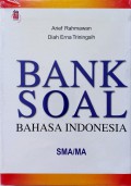 Bank Soal Bahasa Indnesia SMA/MA