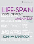 Life-Span Development: Perkembangan Masa-Hidup Jilid 2