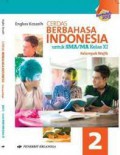 Cerdas Berbahasa Indonesia 2 Untuk SMA/MA Kelas XI Kelompok Wajib