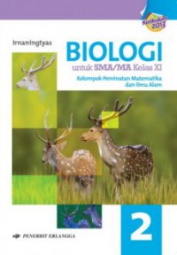 Biologi 2 Untuk SMA/MA Kelas XI Kelompok Peminatan Matematika Dan Ilmu Alam