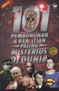 101 Pembunuhan & Kematian Paling Misterius Di Dunia