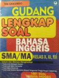 Gudang Lengkap Soal Bahasa Inggris SMA/MA Kelas X, XI, XII