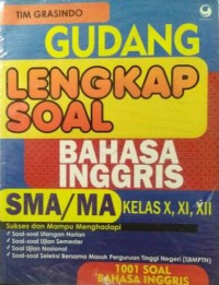 Gudang Lengkap Soal Bahasa Inggris SMA/MA Kelas X, XI, XII