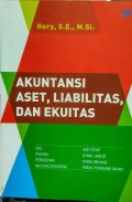 Akuntansi Aset, Liabilitas, Dan Ekuitas