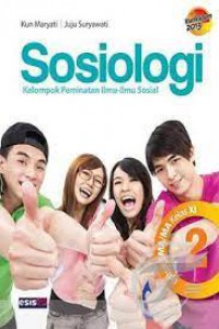 Sosiologi 2 Kelompok Peminatan Ilmu-Ilmu Sosial Untuk SMA/MA Kelas XI